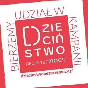 plakat akcji Dzieciństwo bez ptrzemocy