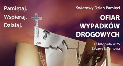 grafika z napisem16 listopada - Światowy dzień pamięci ofiar wypadków drogowych