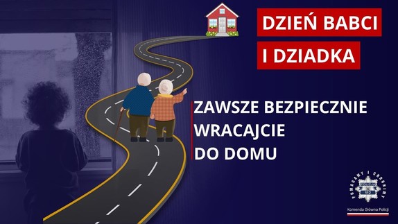 grafika z okazji Dnia Babci i Dziadka, rysunek starszej pary idącej ulicą w stronę domu.  Napis Dzień babci i dziadka zawsze bezpiecznie wracajcie do domu