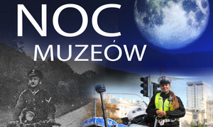 plakat z policjantami i napisem zapraszamy na noc muzeów